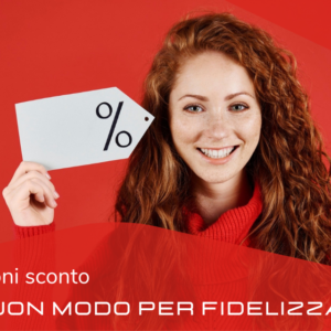 I BUONI SCONTO: un buon modo per fidelizzare