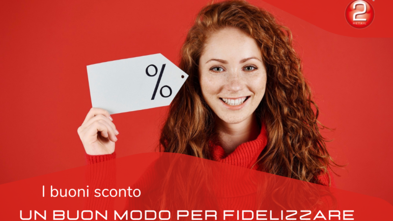 I BUONI SCONTO: un buon modo per fidelizzare