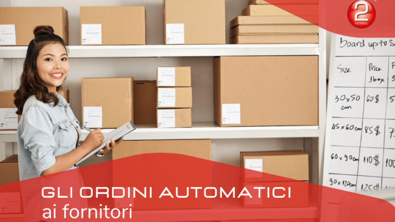 GLI ORDINI AUTOMATICI AI FORNITORI