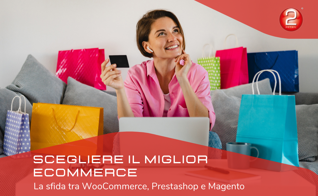 SCEGLIERE IL MIGLIOR E-COMMERCE: la sfida tra WooCommerce, Prestashop e Magento