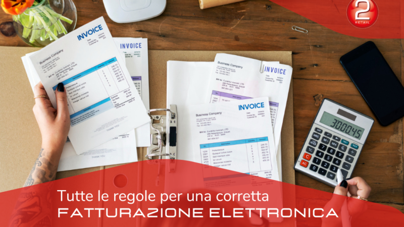 Tutte le regole per una corretta fatturazione elettronica