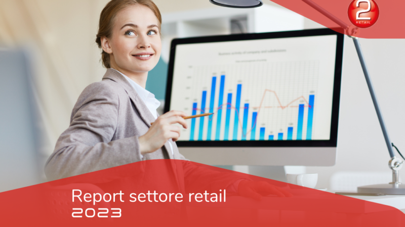 REPORT SETTORE RETAIL 2023