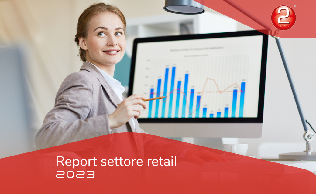 REPORT SETTORE RETAIL 2023