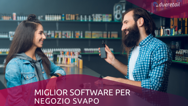 IL MIGLIOR SOFTWARE PER NEGOZIO SVAPO