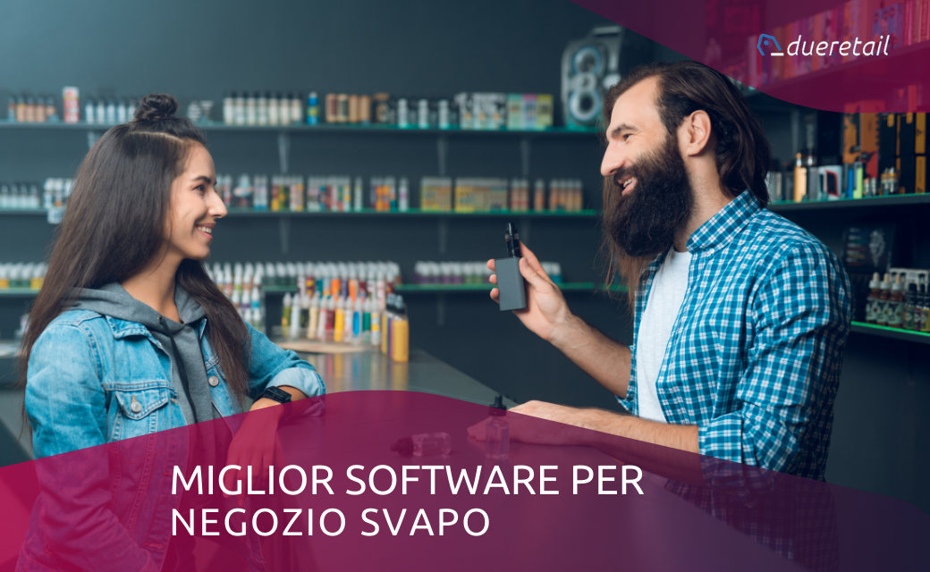 IL MIGLIOR SOFTWARE PER NEGOZIO SVAPO