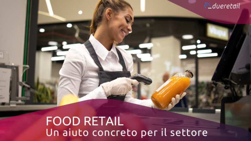 FOOD RETAIL: un aiuto concreto per il settore