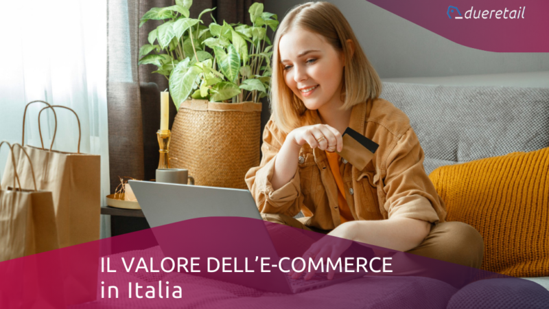 Il valore dell’e-commerce in Italia