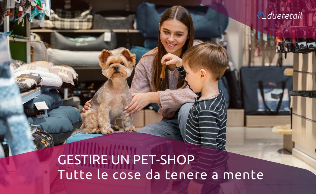 Gestire un pet-shop: tutte le cose da tenere a mente